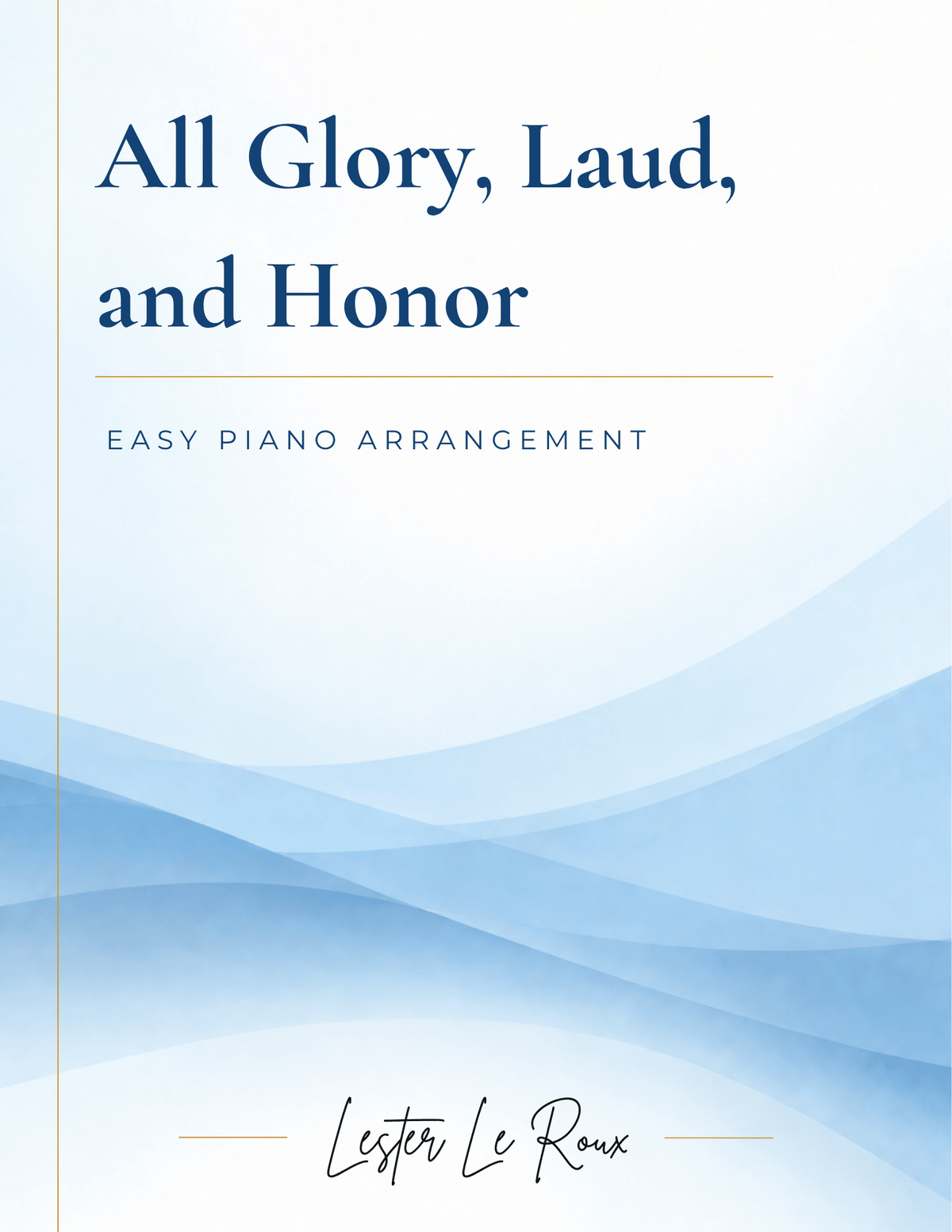 All Glory, Laud, and Honor