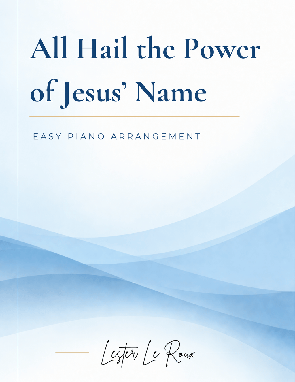 All Hail the Power of Jesus' Name