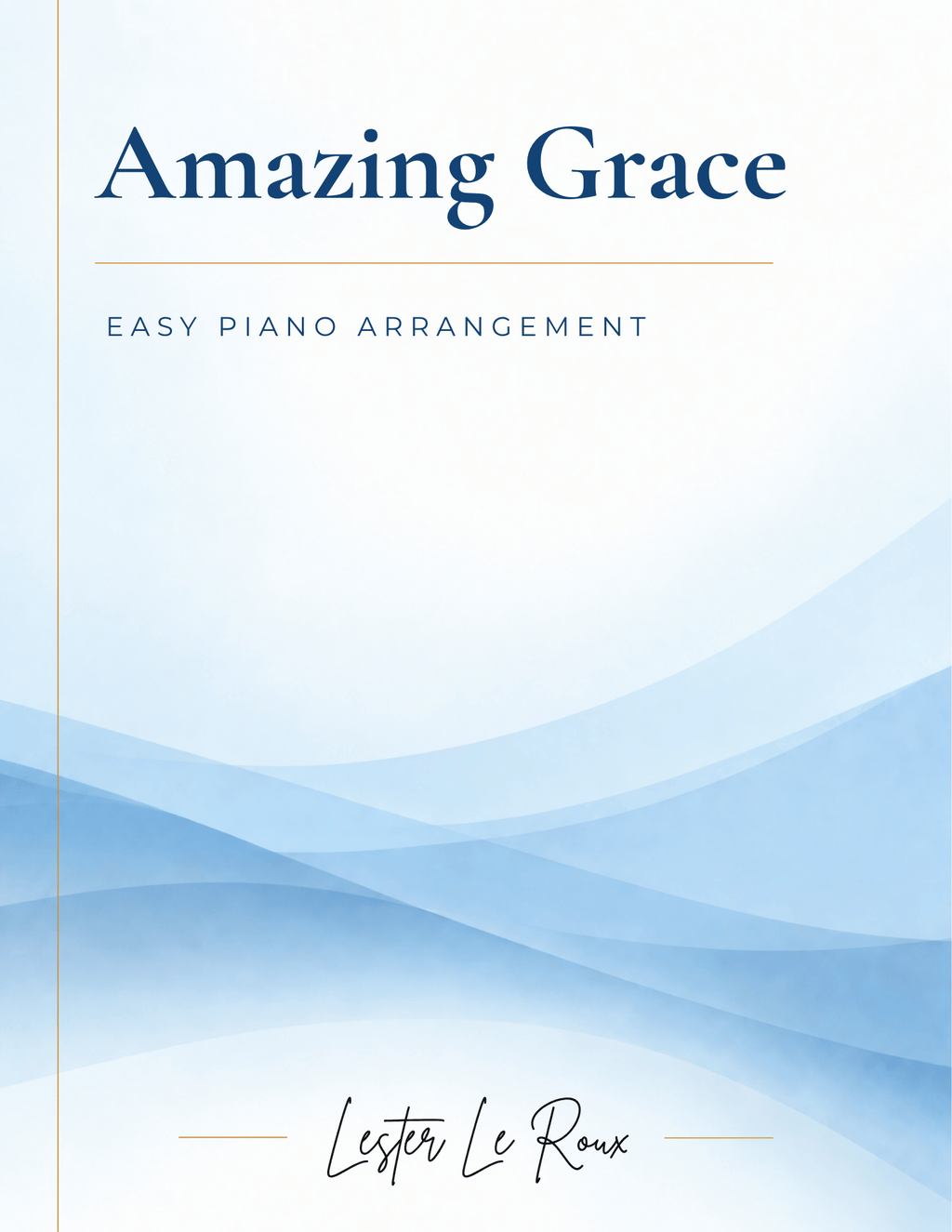 Amazing Grace easy piano arrangement by Lester Le Roux — cover