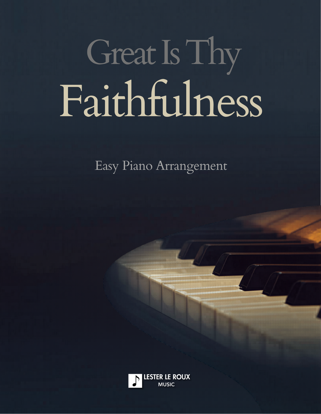 Great Is Thy Faithfulness - Easy Piano
