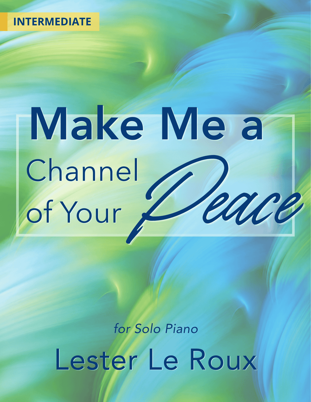 Make Me a Channel of Your Peace