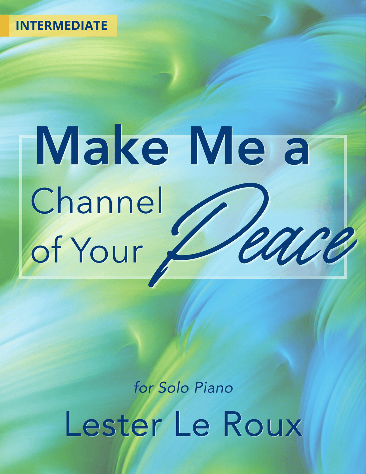 Make Me a Channel of Your Peace
